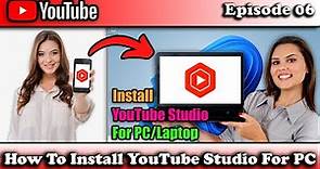 YouTube Studio : How To Install YouTube Studio For PC 2023 | Elite Academy