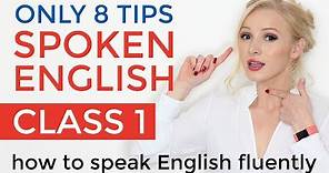 Spoken English Class 1 | How to Speak Fluent English - Beginner to Advanced Speaking Practice