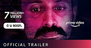 C U Soon - Official Trailer | Fahadh Faasil, Roshan Mathew, Darshana Rajendran | Sep 1