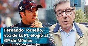 🏎️ Fernando Tornello, voz de la F1, elogió al GP de México y a Checo Pérez🇲🇽