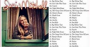 The Very Best Of Joni Mitchell - Joni Mitchell Greatest Hits Full Album