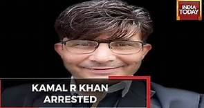 Kamal Rashid Khan Arrested By Malad Police Over His Controversial Tweet In 2020