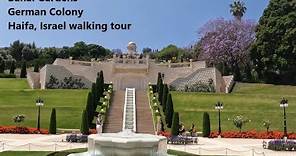 Haifa walking tour: German Colony & the famous Bahai Gardens. Бахайские Сады. הגנים הבהאים