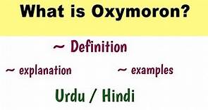 Oxymoron || literary term || figure of speech || definition || example || literature and linguistics