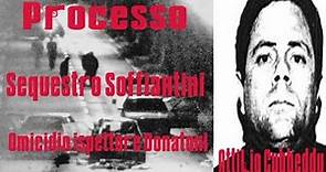 Processo sequestro Soffiantini e omicidio dell'ispettore dei Nocs Samuele Donatoni parte 1/15