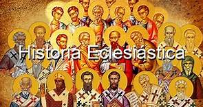 Historia Eclesiástica (Año 326 d. C Parte 1) - Eusebio de Cesarea.