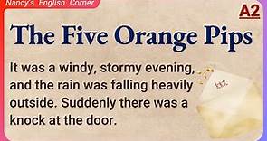 Learn English through Stories Level 2: The Five Orange Pips by Conan Doyle | Sherlock Holmes