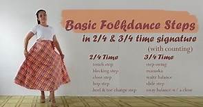Basic Folkdance Steps (2/4 and 3/4 Time Signature)