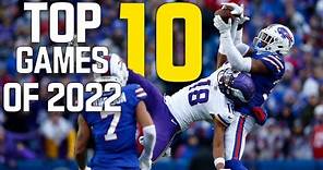 Top 10 Games of the 2022 NFL Season!