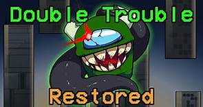 Double Trouble Restored (Vs Impostor V5: Restored)