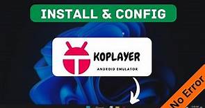 Download & Install Ko Player on windows PC | KO Player Android Emulator | Android Apps on Windows