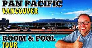 Pan Pacific Vancouver Room & Pool Tour | Cruise Port of Vancouver Hotel