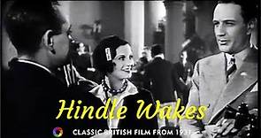 Hindle Wakes (1931 British film). First sound version.
