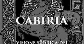 CABIRIA visione storica del terzo secolo a.C.