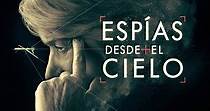 Espías desde el cielo - película: Ver online en español