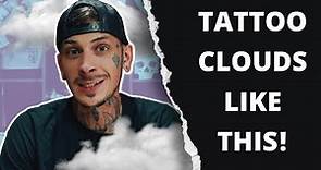 Tattoo Tutorial For Beginners | How To Tattoo Clouds