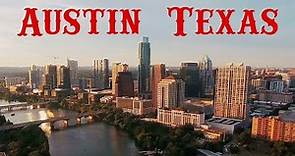 Austin, Texas: A Brief Overview