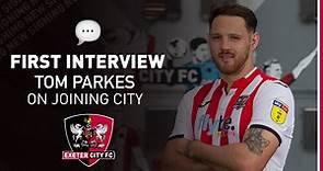 💬 FIRST INTERVIEW: Tom Parkes on signing for City