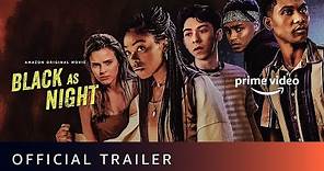 Black As Night - Official Trailer | New Horror Movie 2021 | Amazon Prime Video