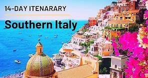 15-DAY Itinerary in Southern Italy/ Travel guide of Discovery