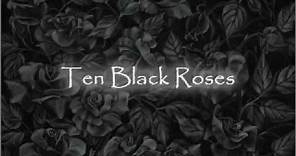 Ten Black Roses Lyrics The Rasmus