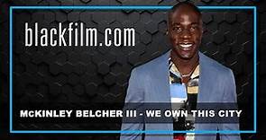 McKinley Belcher III talks 'We Own This City' (HBO)