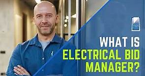 What is Electrical Bid Manager?