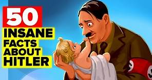 50 Insane Facts About HITLER You Never Knew