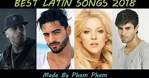 Best Latin Songs 2018 - Shakira, Maluma, Nicky Jam, Enrique Iglesias, Wisin, Ozuna, Yandel, Becky G