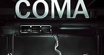 Coma - watch tv show streaming online