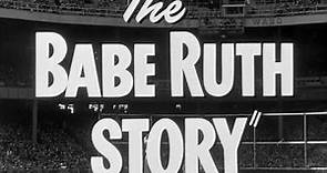 The Babe Ruth Story - Trailer