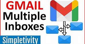 How to use Multiple Inboxes in Gmail (Email Tips & Tricks)