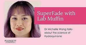 Take control of your pigmentation with SuperFade Cream as discussed by Lab Muffin