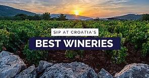 Best Wineries in Croatia
