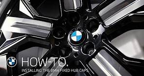 How-To. Installing the BMW Fixed Hub Caps.