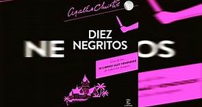 RESUMEN, RESEÑA Y ARGUMENTO "Diez negritos" un libro de Agatha Christie.