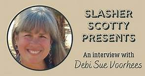 Debi Sue Voorhees Interview #3