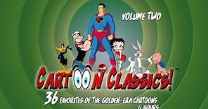 Cartoon Classics | 36 Favorites of The Golden Era Cartoons | Volume 2
