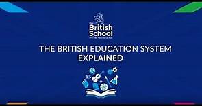 The British Education System Explained