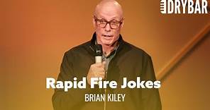 Rapid Fire Jokes To Make You Laugh. Brian Kiley