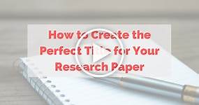 How to Make a Research Paper Title with Examples - Wordvice