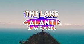 Galantis & Wrabel - The Lake [Official Fan Video]
