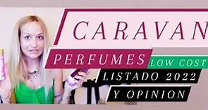 CARAVAN PERFUMES LISTADO COMPLETO 2022. Todas las referencias y mi opinión. Perfumes Low Cost
