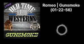 Romeo | Gunsmoke (01-22-56)