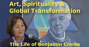 Art, Spirituality & Global Transformation: The Life of Benjamin Creme (full version)