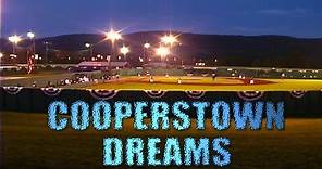 Cooperstown Dreams Documentary