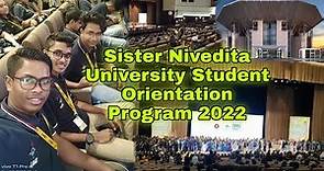 Sister Nivedita University Student Orientation Program 2022 @SisterNiveditaUniversity 😊