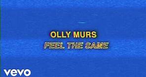 Olly Murs - Feel the Same (Lyric Video)