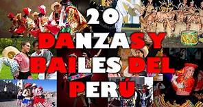 20 DANZAS Y BAILES DEL PERÚ | RECOPILACIÓN