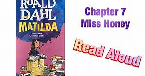 Matilda by Roald Dahl Chapter 7 Read Aloud